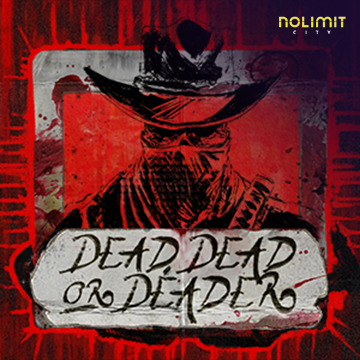 NolimitCity : Dead, Dead Or Deader - BEERSLOT365